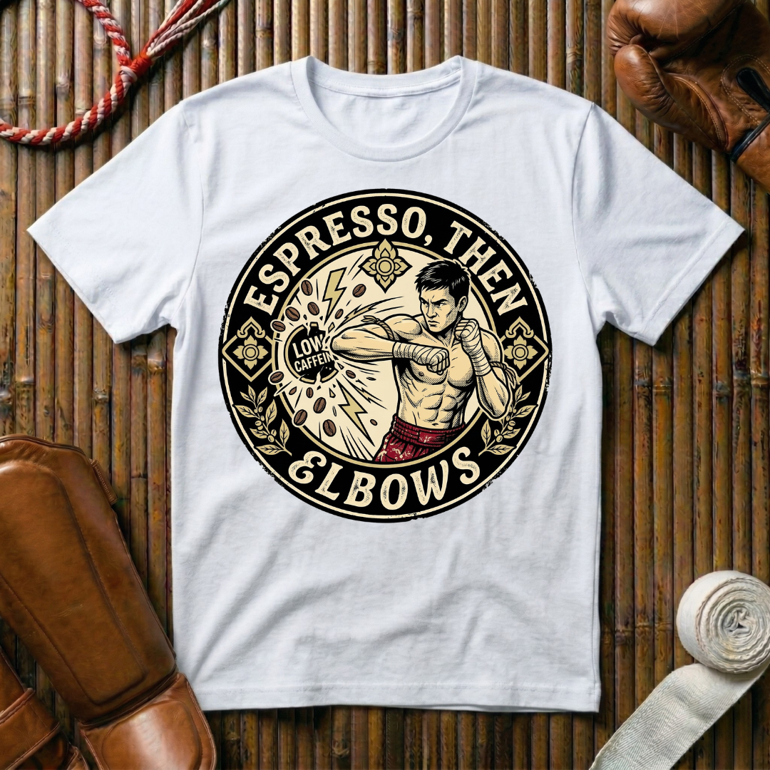 Espresso, Then Elbows - T-Shirt