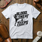 Blood Sweat & Teeps - T‑Shirt