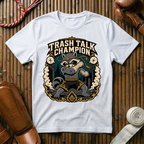 Trash Talk Champion - T‑Shirt